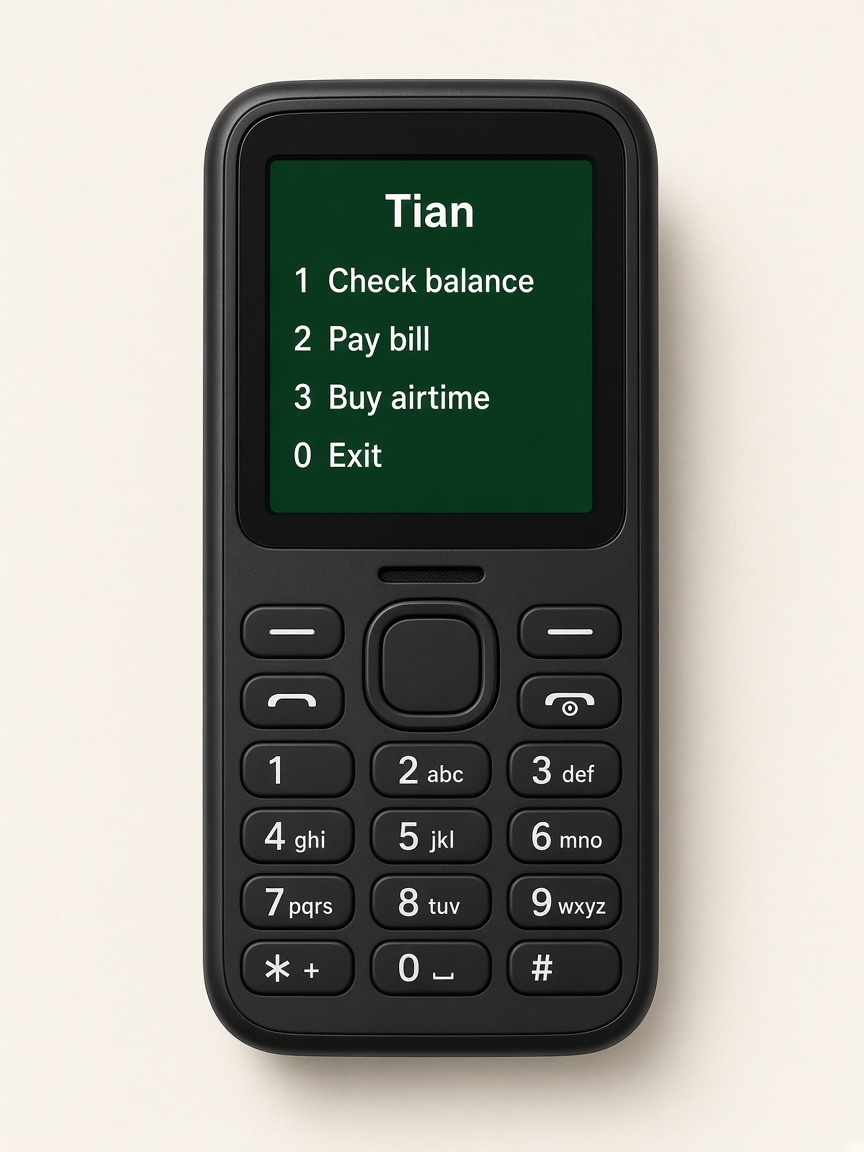 A feature phone showing a Tian USSD menu: check balance, pay bill, buy airtime.